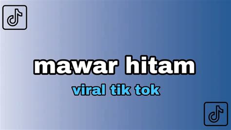 Dj Mawar Hitam Full Beat Viral Tik Tok Terbaru Youtube