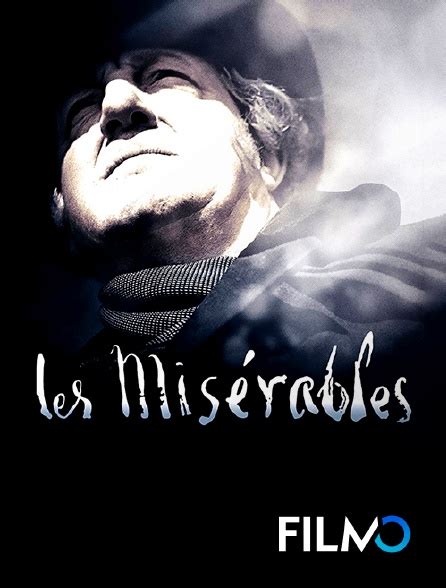 Les Misérables En Streaming Sur Filmotv