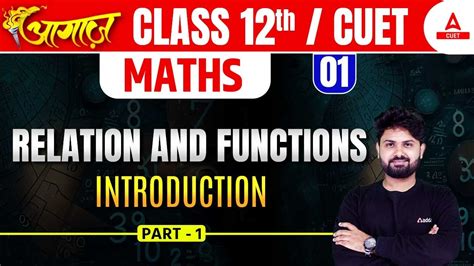 Introduction To Relations And Functions Maths Chapter Class