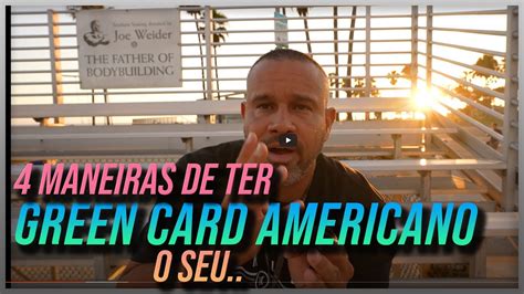 4 Maneiras De Pegar E Ter Seu Green Card Nos EUA Sem Ter Que Esperar A