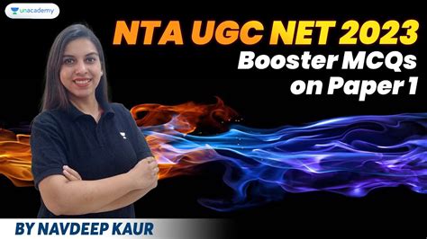 Booster MCQs On Paper 1 NTA UGC NET 2023 Navdeep Kaur Unacademy