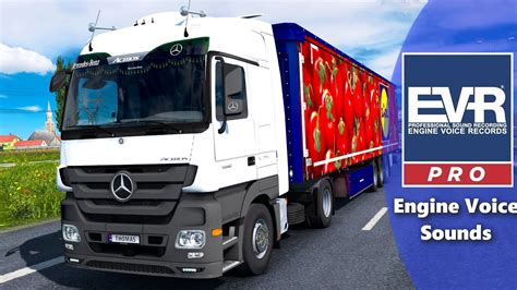 Mercedes Actros Mp Real Sounds By Evr Real Life Euro Truck Simulator