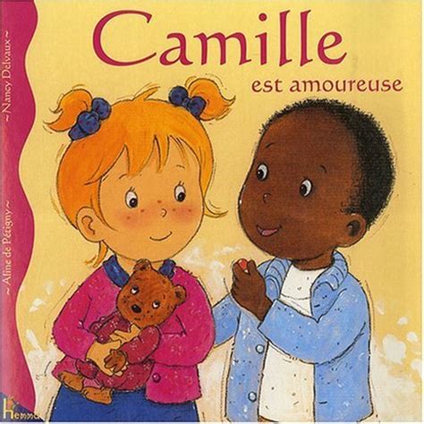 Camille Est Amoureuse By Aline De P Tigny Goodreads