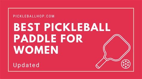 The 7 Best Pickleball Paddle For Women In 2023 Pickleball Hop