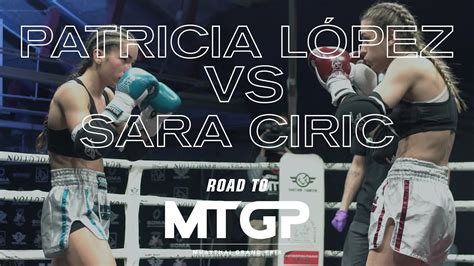 ROAD TO MUAY THAI GRAND PRIX MADRID I PATRICIA LOPEZ VS SARA CIRIC