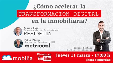 Cómo Acelerar la Transformación Digital Inmobiliaria YouTube