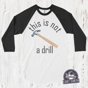 This Is Not A Drill T Shirt Funny Tool Shirt Dad Jokes Vintage