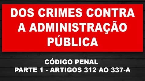 CÓdigo Penal TÍtulo Xi Dos Crimes Contra A AdministraÇÃo PÚblica