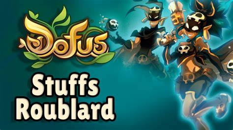 Guide Du Stuff Roublard Sur Dofus Items Dofusbook Gamosaurus