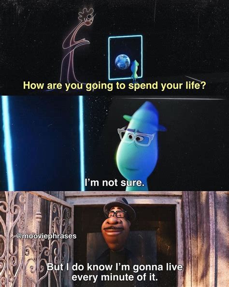 Soul Pixar Quotes Pixar Movies Quotes Movie Quotes