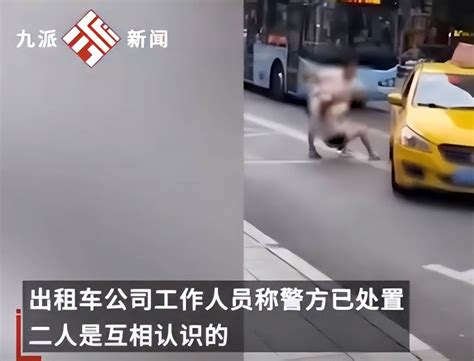 女子被男子强塞进出租车，出租车公司：警方已处置，两人互相认识 视频 Jpbl Jp 来源