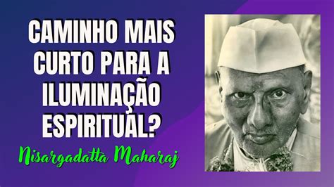 Nisargadatta Maharaj Eu Sou Aquilo Como Se Vai Al M Da Mente