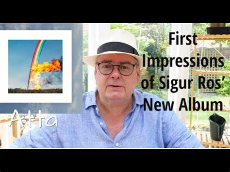 Sigur Ros Atta First Impressions Youtube