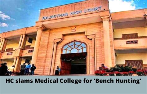 Rajasthan HC slams medical college for 'Bench Hunting', upholds Rs 10 ...