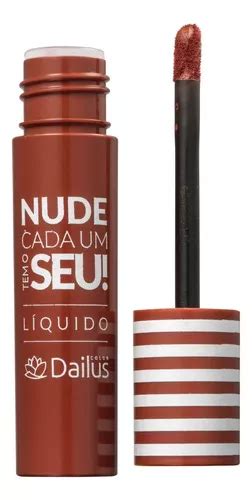 Dailus Nude Cada Um Tem O Seu Caramelo Batom Líquido 4 6g Variação