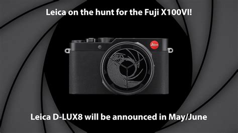 New Leica D Lux Is Coming In May June And Compete With The Fuji