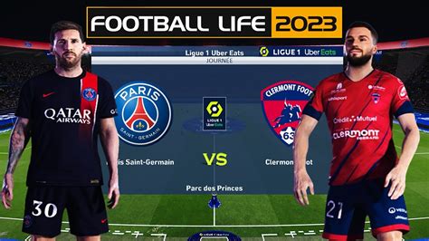 Psg Vs Clermont Foot Ligue Full Match Football Life Youtube