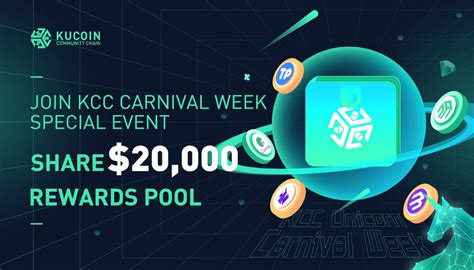 Kucoin Community Chain Kcc Official On Twitter Kcc Carnival Week