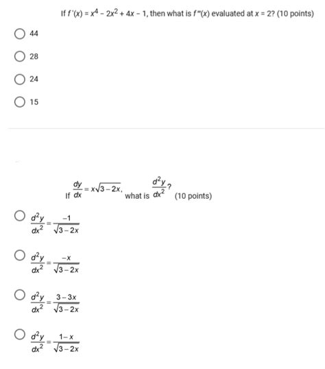 Solved If F′ X X4−2x2 4x−1 Then What Is F′′′ X Evaluated