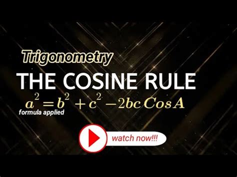 How To Use Cosine Rule In Trigonometry Complete Tutorials Youtube