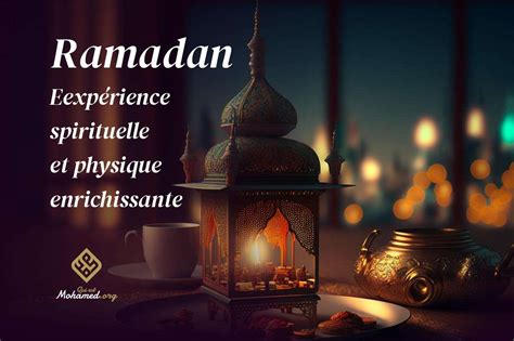 Ramadan 2023 Dates Pratiques Religieuses et Bienfaits pour la Santé