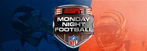 Espn Monday Night Football Broncos Vs Bengals Tonight Pm Et On Espn