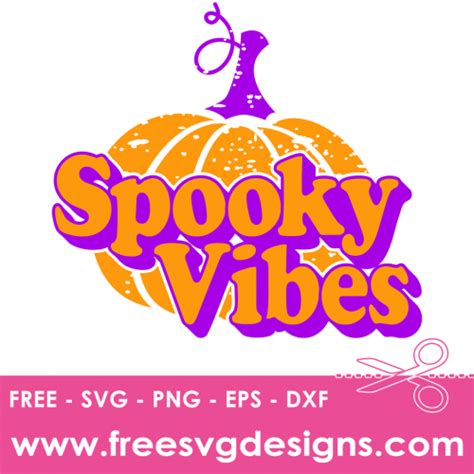 Halloween Spooky Vibes Free SVG Cut Files Freesvgdesigns