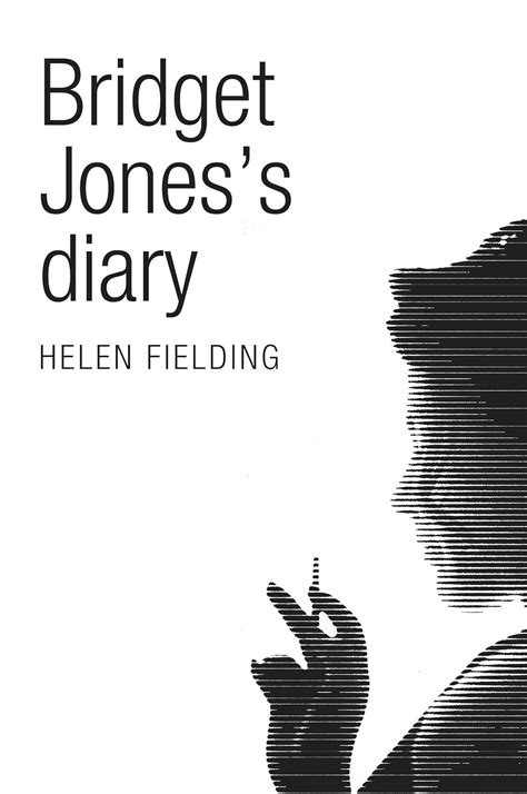 Bridget Jones S Diary Helen Fielding 9781447202837 Books