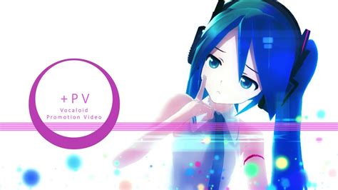 Pv エレクトロサチュレイタ Starry Electro Mix 初音ミクhatsune Miku Youtube