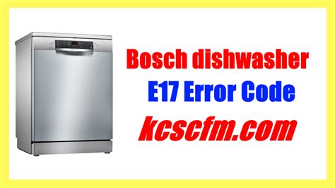 Bosch Dishwasher E17 Error Code [solved] Lets Fix It