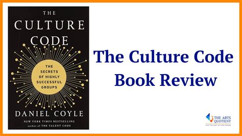 Book Review: The Culture Code by Daniel Coyle - The Arts Quotient