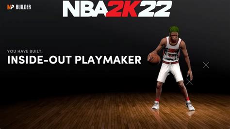 Inside Out Playmaker Gold Unpluckable 31 Playmaking Badges Nba2k22 Next