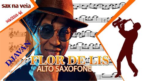 Djavan Flor De Lis Sax Alto Eb Playback Partitura Youtube