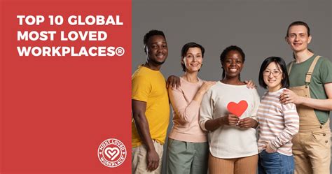 Top 10 Companies That Made It To The Top 100 Global Most Loved Workplaces® In Newsweek