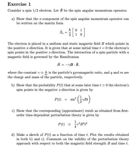 Solved Exercise 1 Consider A Spin 1 2 Electron Let S Be The Chegg