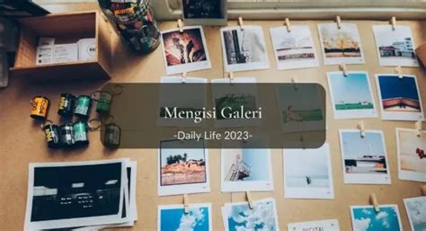 mengisi galeri  foto foto pilihan