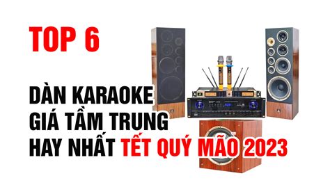 Top D N Karaoke Gia Nh M C Gi T M Trung Hay Nh T T T Qu M O