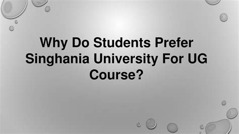 Ppt Why Do Students Prefer Singhania University For Ug Course