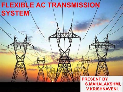 Flexible Ac Transmission System Ppt