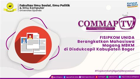 Fisipkom Unida Berangkatkan Mahasiswa Magang Mbkm Di Disdukcapil