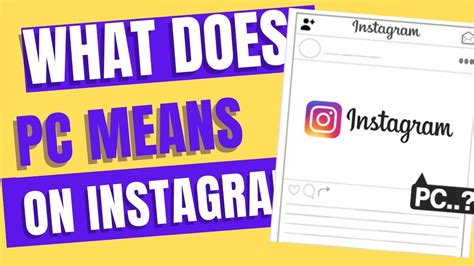 What Does PC Mean On Instagram 2023 YouTube