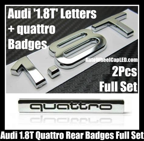 Audi 18t Quattro Rear Trunk Black Chrome Silver Letters Emblems Badges