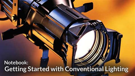 Getting Started With Conventional Lighting Technotestv