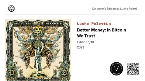 Lucho Poletti Better Money In Bitcoin We Trust View Certificate