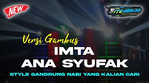 Cek Sound Hadroh Imta Ana Syufak Style Gambus Ala Gandrung Nabi Yang