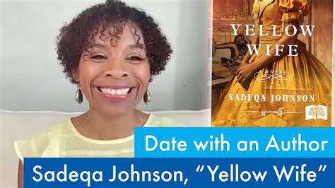 Sadeqa Johnson Author Of Yellow Wife YouTube