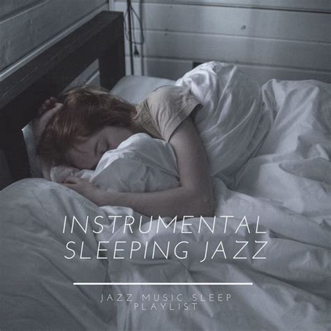 Instrumental Sleeping Jazz, Relaxing Music, Jazz Music Sleep Playlist ...