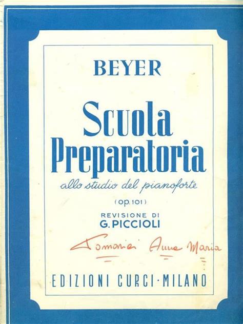 Scuola Preparatoria Allo Studio Del Pianoforte Di Beyer Libro Usato