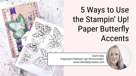 Stampin Up Paper Butterfly Accents 5 Ways To Colour Embellish