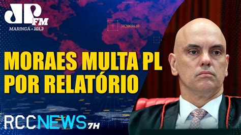 Rcc News H Alexandre De Moraes Indefere Pedido Do Pl Sobre As